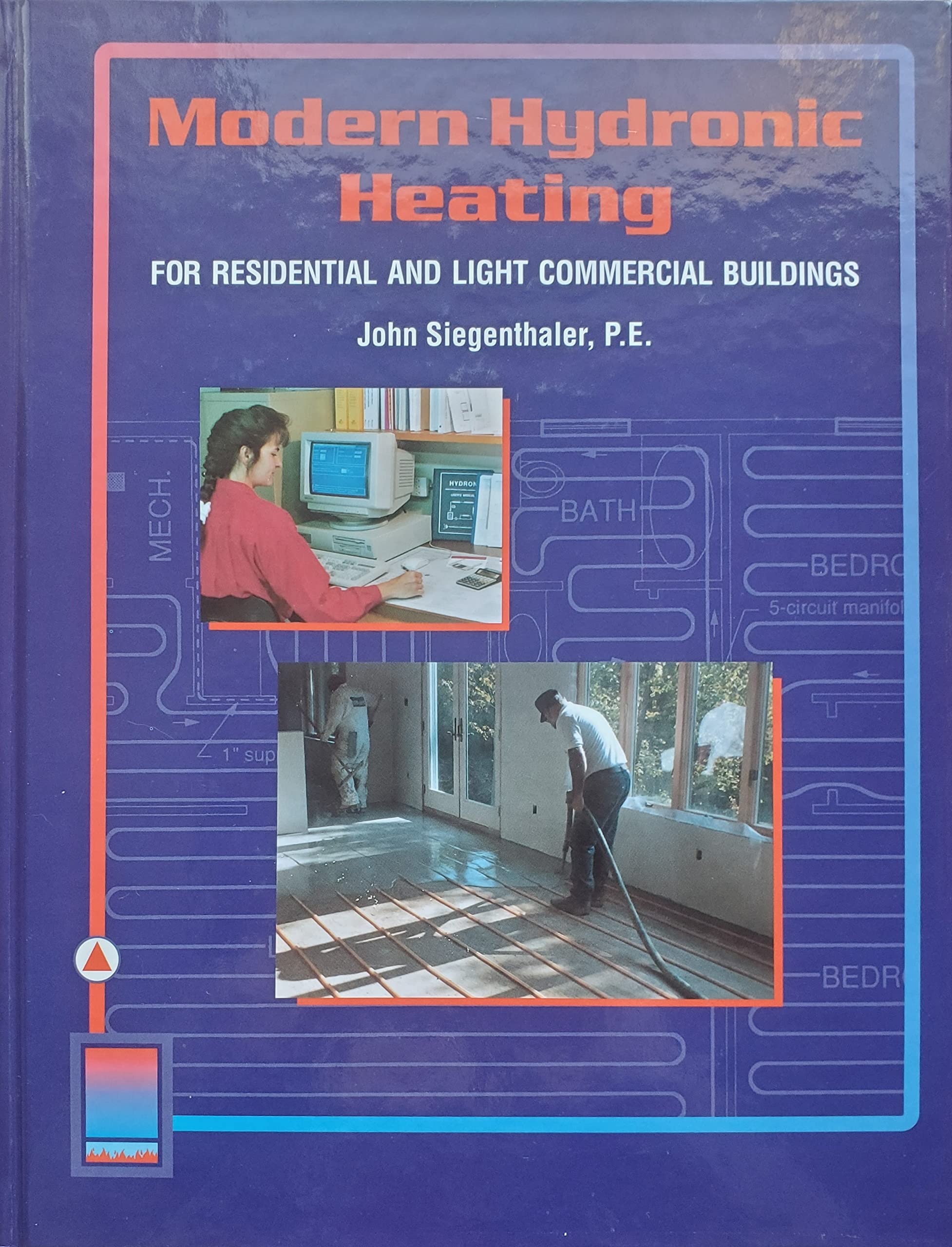 Modern Hydronic Heating for Residential and Light Commercial Buildings (Heating Ventilation/Air Conditioning)